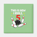 Search for how i roll magnets Bowling
