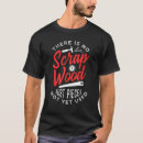 Search for scrap tshirts Carpentering