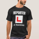 Search for reporting tshirts Occupation