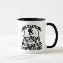 Search for snowboarders mugs Funny