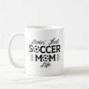 Search for soccer moms mugs Funny