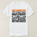 Search for funny theatre tshirts Director