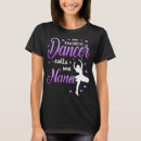 Search for dance grandma tshirts Dancer