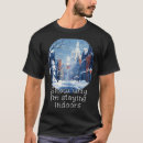 Search for snowing tshirts City