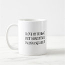 Search for i love my hubby mugs Wife