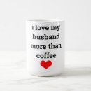 Search for funny husband mugs Wife