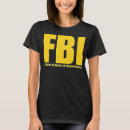 Search for fbi tshirts Bureau