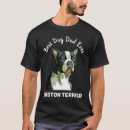 Search for boston terrier tshirts Dog breeds