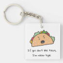 Search for funny taco key rings Tortilla
