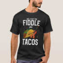 Search for fiddle tshirts Play