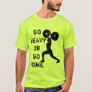 Search for heavy tshirts Weightlifting