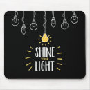 Search for shining light mouse mats Motivational quote
