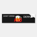 Search for drink bumper stickers Joke