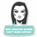 Search for well behaved women stickers Funny