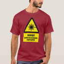 Search for laser beam tshirts Danger