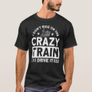 Search for train tshirts Don't