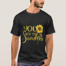 Search for you are my sunshine tshirts Butterfly