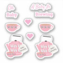 Search for big cup stickers A baby is brewing