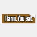 Search for farming bumper stickers Agricultural