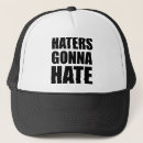 Search for haters hats Haters gonna hate