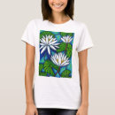 Search for lillies tshirts Water