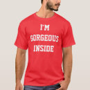 Search for gorgeous tshirts Humour