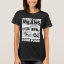 Search for food vendor tshirts Truck