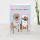 Search for funny nurse get well cards Dog