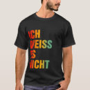 Search for nicht tshirts Funny