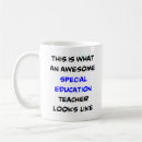 Search for special needs mugs Special education teacher