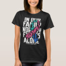 Search for thyroid disease tshirts Support