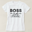 Search for boss lady tshirts Mum