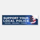 Search for support police bumper stickers Local