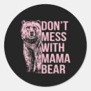 Search for mess stickers Mama bear