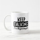 Search for keep talking mugs I'm diagnosing you