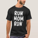 Search for marathon mom tshirts Race