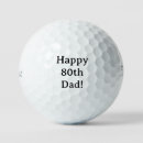 Search for 80th birthday golf balls Dad