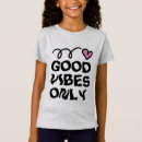 Search for good vibes only tshirts Girly