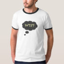 Search for wtf tshirts Silly