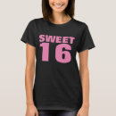 Search for sweet 16 tshirts Sixteen