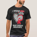 Search for chd awareness tshirts Sister