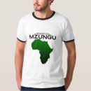 Search for mzungu tshirts Muzungu