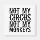 Search for circus magnets Not my circus