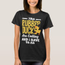 Search for rubber ducky tshirts Are