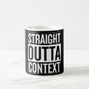Search for straight outta mugs Humour