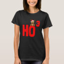 Search for ho cubed tshirts Funny