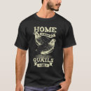 Search for quail tshirts Farmer