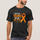 Search for funny ms multiple sclerosis tshirts Have