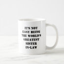 Search for sister law mugs Greatest