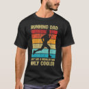 Search for dad runner tshirts Marathon